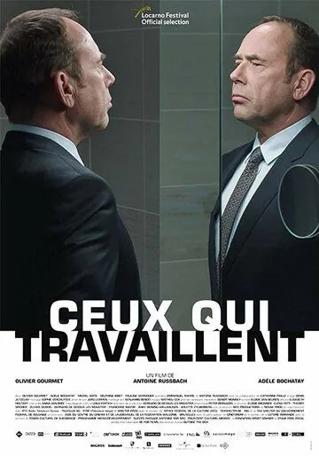 Ceux qui travaillent (2018) фильм смотреть онлайн Ceux qui travaillent (2018) фильм смотреть онлайн в хорошем качестве
