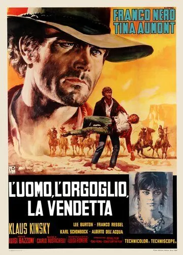 Мужчина, гордость, месть / L'uomo, l'orgoglio, la vendetta (1967) фильм смотреть онлайн в хорошем качестве