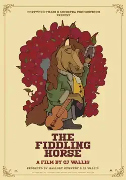 The Fiddling Horse (2019) фильм смотреть онлайн The Fiddling Horse (2019) фильм смотреть онлайн в хорошем качестве