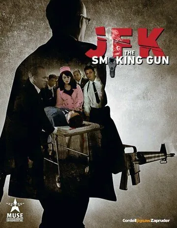 Смотреть Джон Кеннеди: Пороховой дым / JFK: The Smoking Gun(2013) фильм в онлайне бесплатно