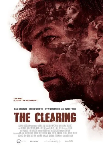 Зачистка / The Clearing (2020) фильм смотреть онлайн Зачистка / The Clearing (2020) фильм смотреть онлайн в хорошем качестве