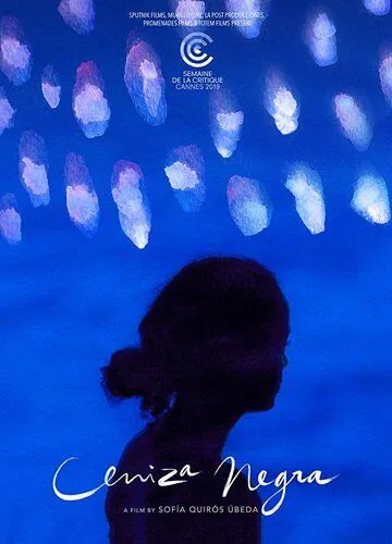 Страна пепла / Ceniza Negra (2019) фильм смотреть онлайн в хорошем качестве