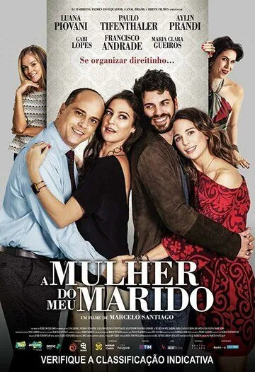 A Mulher do Meu Marido (2019) фильм смотреть онлайн A Mulher do Meu Marido (2019) фильм смотреть онлайн в хорошем качестве