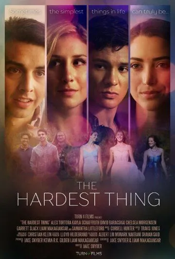The Hardest Thing (2018) фильм смотреть онлайн в хорошем качестве