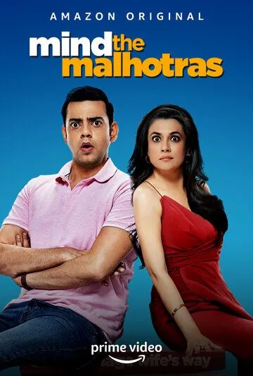 Mind The Malhotras (2019) cериал смотреть онлайн Mind The Malhotras (2019) cериал смотреть онлайн в хорошем качестве
