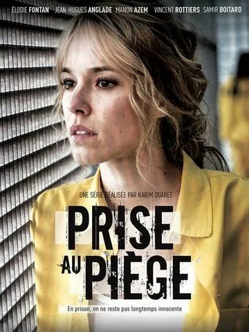 Prise au piège (2019) cериал смотреть онлайн Prise au piège (2019) cериал смотреть онлайн в хорошем качестве