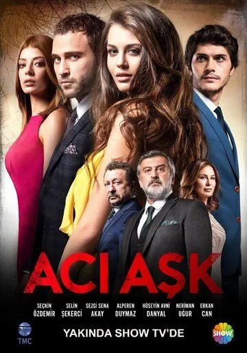 Горькая любовь / Aci Ask (2015) cериал смотреть онлайн Горькая любовь / Aci Ask (2015) cериал смотреть онлайн в хорошем качестве