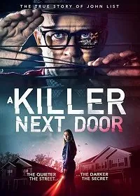 Убийца по соседству / A Killer Next Door (2020) фильм смотреть онлайн Убийца по соседству / A Killer Next Door (2020) фильм смотреть онлайн в хорошем качестве