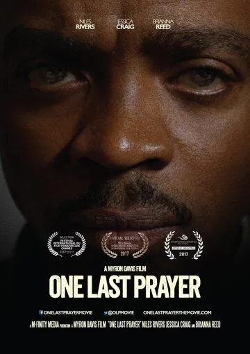 Последняя молитва / One Last Prayer (2020) фильм смотреть онлайн в хорошем качестве
