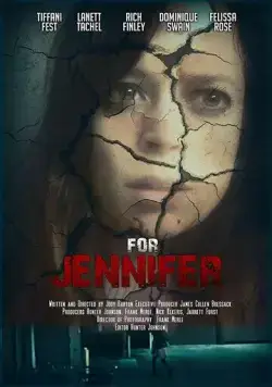 Для Дженнифер / For Jennifer (2018) фильм смотреть онлайн в хорошем качестве