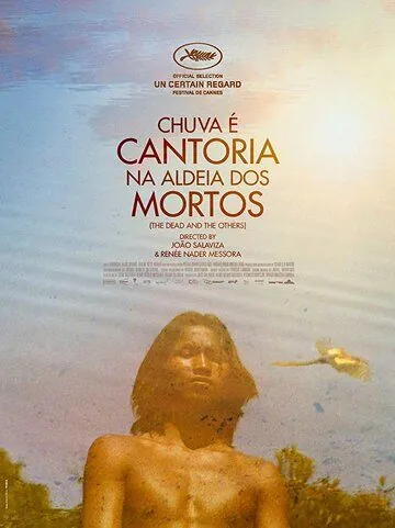 Дождь — это пение в деревне мёртвых / Chuva É Cantoria Na Aldeia Dos Mortos (2018) фильм смотреть онлайн Дождь — это пение в деревне мёртвых / Chuva É Cantoria Na Aldeia Dos Mortos (2018) фильм смотреть онлайн в хорошем качестве