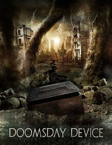 Машина Судного дня / Doomsday Device (2017) фильм смотреть онлайн в хорошем качестве