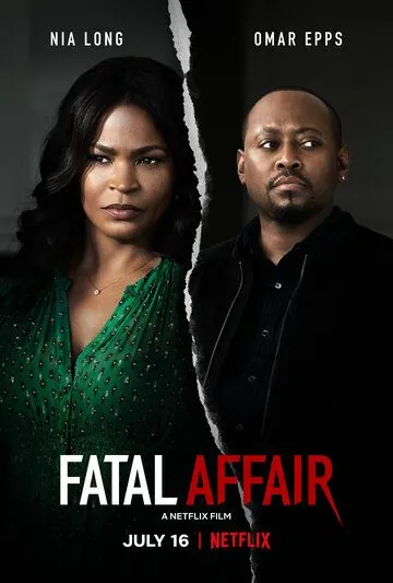 Опасная связь / Fatal Affair (2020) фильм смотреть онлайн в хорошем качестве