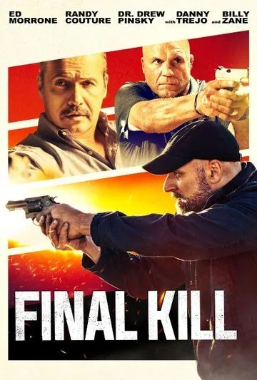 Последнее убийство / Final Kill (2020) фильм смотреть онлайн в хорошем качестве