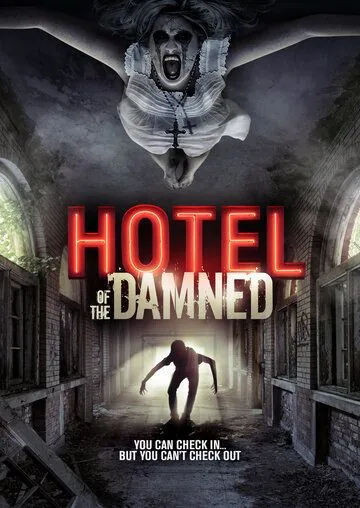 Отель проклятых / Hotel of the Damned (2016) фильм смотреть онлайн в хорошем качестве