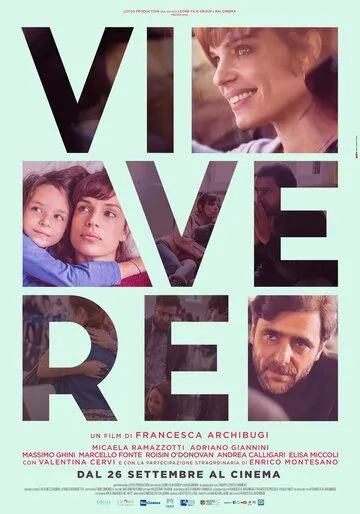 Жить / Vivere (2019) фильм смотреть онлайн в хорошем качестве