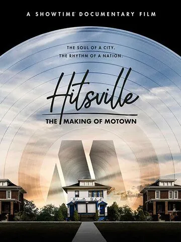 Hitsville: The Making of Motown (2019) фильм смотреть онлайн в хорошем качестве