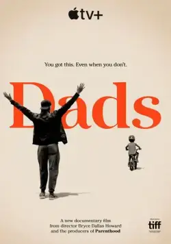 Папы / Dads (2019) фильм смотреть онлайн в хорошем качестве