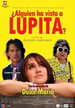 Кто нибудь видел Лупиту? / ¿Alguien ha visto a Lupita? (2011) фильм смотреть онлайн в хорошем качестве