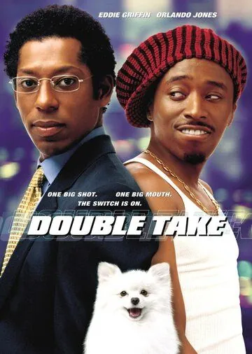 Двойные неприятности / Double Take (2001) фильм смотреть онлайн Двойные неприятности / Double Take (2001) фильм смотреть онлайн в хорошем качестве