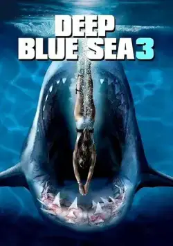 Глубокое синее море 3 / Deep Blue Sea 3 (2020) фильм смотреть онлайн Глубокое синее море 3 / Deep Blue Sea 3 (2020) фильм смотреть онлайн в хорошем качестве