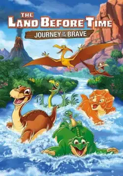 Земля до начала времён 14: Путешествие сердца / The Land Before Time XIV: Journey Of The Brave (2016) мультфильм смотреть онлайн в хорошем качестве