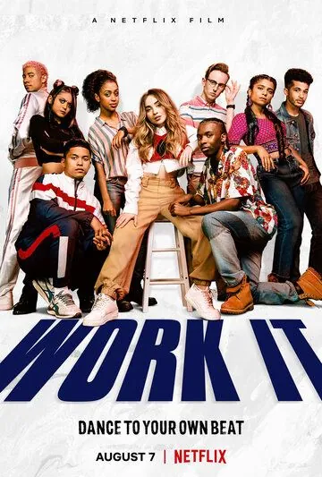 Шаг за шагом / Work It (2020) фильм смотреть онлайн в хорошем качестве