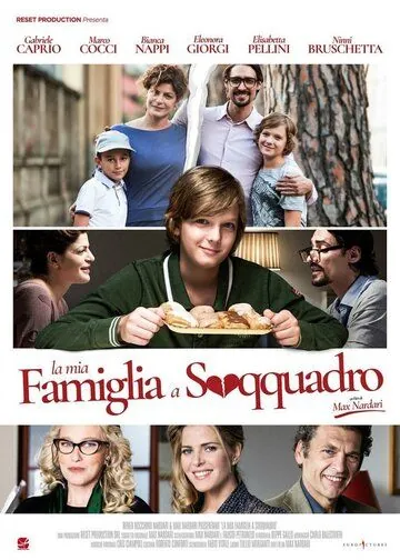 Моя семья в беспорядке / La mia famiglia a soqquadro (2017) фильм смотреть онлайн в хорошем качестве