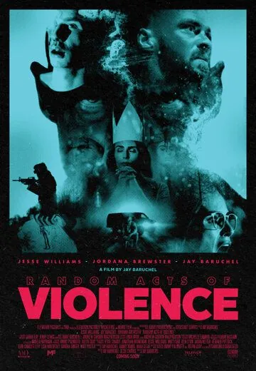 Случайные акты насилия / Random Acts of Violence (2019) фильм смотреть онлайн в хорошем качестве