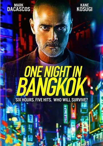 Одна ночь в Бангкоке / One Night in Bangkok (2020) фильм смотреть онлайн Одна ночь в Бангкоке / One Night in Bangkok (2020) фильм смотреть онлайн в хорошем качестве