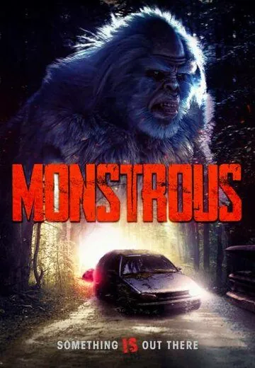 Монструозный / Monstrous (2020) фильм смотреть онлайн Монструозный / Monstrous (2020) фильм смотреть онлайн в хорошем качестве
