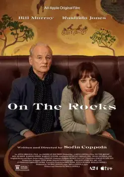 Последняя капля / On the Rocks (2020) фильм смотреть онлайн Последняя капля / On the Rocks (2020) фильм смотреть онлайн в хорошем качестве
