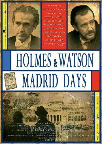 Холмс и Ватсон. Дни в Мадриде / Holmes & Watson. Madrid Days (2012) фильм смотреть онлайн Холмс и Ватсон. Дни в Мадриде / Holmes & Watson. Madrid Days (2012) фильм смотреть онлайн в хорошем качестве