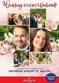 В каждый выходной по свадьбе / Wedding Every Weekend (2020) фильм смотреть онлайн В каждый выходной по свадьбе / Wedding Every Weekend (2020) фильм смотреть онлайн в хорошем качестве