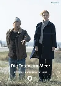 Погибшие на побережье / Die Toten am Meer (2020) фильм смотреть онлайн в хорошем качестве