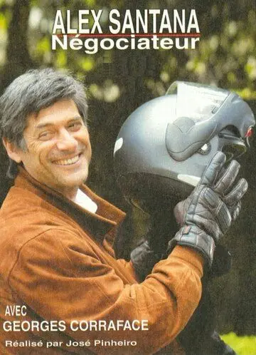 Алекс Сантана, переговорщик / Alex Santana, négociateur (2002) cериал смотреть онлайн Алекс Сантана, переговорщик / Alex Santana, négociateur (2002) cериал смотреть онлайн в хорошем качестве