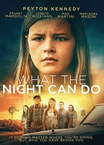 What the Night Can Do (2017) фильм смотреть онлайн в хорошем качестве