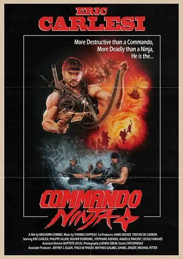 Коммандос-ниндзя / Commando Ninja (2018) фильм смотреть онлайн в хорошем качестве