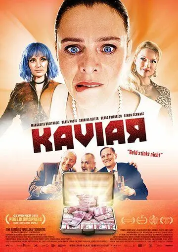 Икра / Kaviar (2019) фильм смотреть онлайн в хорошем качестве