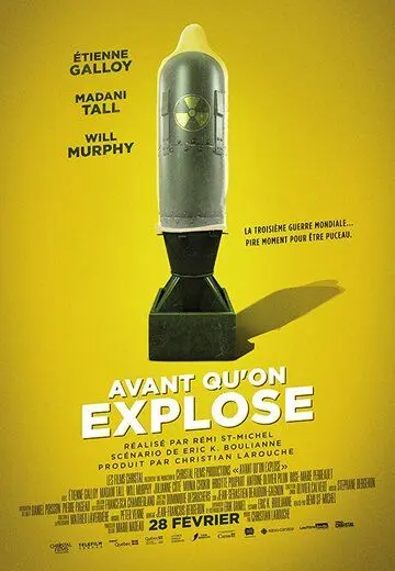 Перед тем, как мы взорвёмся / Avant qu'on explose (2019) фильм смотреть онлайн в хорошем качестве