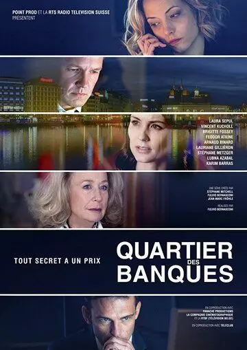 Банковский квартал / Quartier des Banques (2017) cериал смотреть онлайн Банковский квартал / Quartier des Banques (2017) cериал смотреть онлайн в хорошем качестве