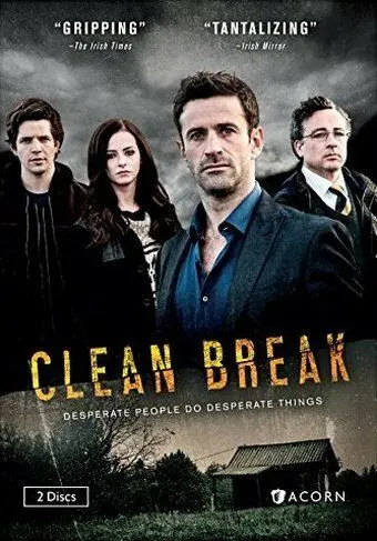 Clean Break (2015) cериал смотреть онлайн Clean Break (2015) cериал смотреть онлайн в хорошем качестве