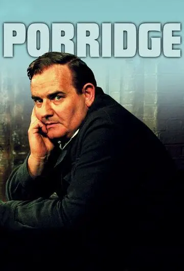 Овсянка / Porridge (1973) cериал смотреть онлайн Овсянка / Porridge (1973) cериал смотреть онлайн в хорошем качестве