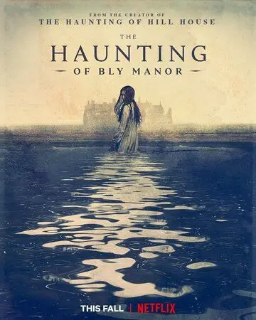 Призраки поместья Блай / The Haunting of Bly Manor (2020) cериал смотреть онлайн в хорошем качестве