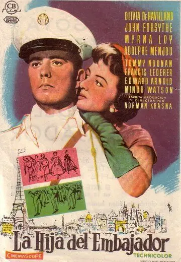 Дочь посла / The Ambassador's Daughter (1956) фильм смотреть онлайн в хорошем качестве