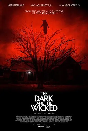 Пустошь тьмы и зла / The Dark and the Wicked (2020) фильм смотреть онлайн в хорошем качестве