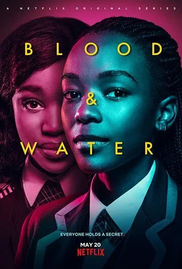 Кровь и вода / Blood & Water (2020) cериал смотреть онлайн Кровь и вода / Blood & Water (2020) cериал смотреть онлайн в хорошем качестве