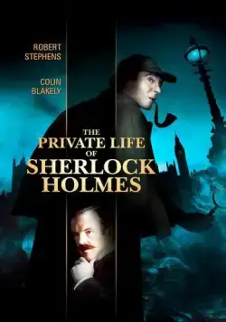Частная жизнь Шерлока Холмса / The Private Life of Sherlock Holmes (1970) фильм смотреть онлайн в хорошем качестве