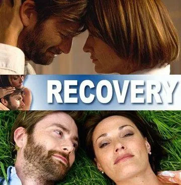 Возвращение / Recovery (2007) фильм смотреть онлайн в хорошем качестве