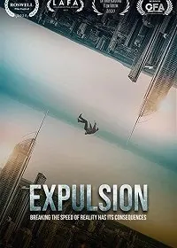 Вытеснение / Expulsion (2020) фильм смотреть онлайн в хорошем качестве